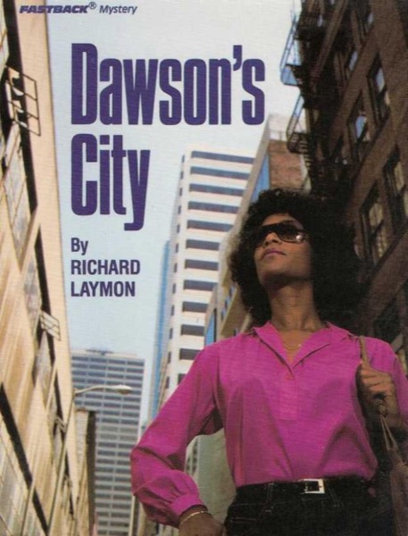 Dawson's City by Richard Laymon