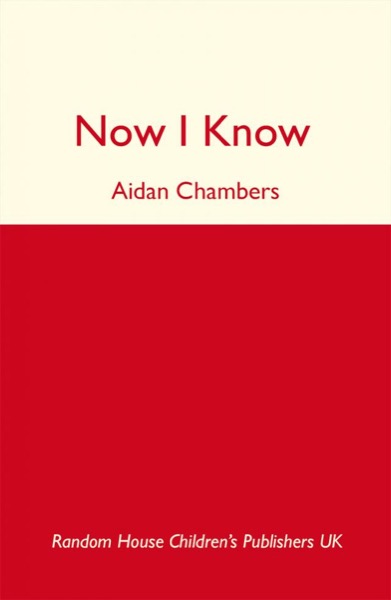 Nik: Now I Know by Aidan Chambers