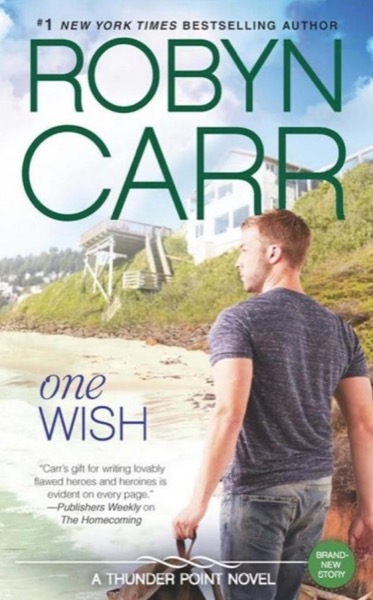 One Wish by Robyn Carr