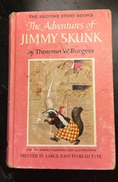 The Adventures of Jimmy Skunk by Thornton W. Burgess