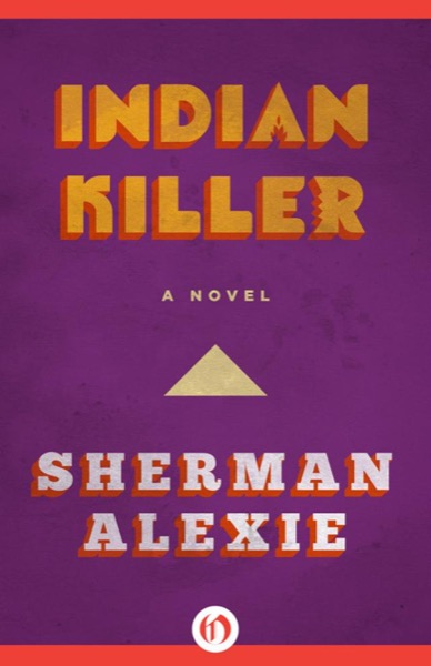 Indian Killer by Sherman Alexie