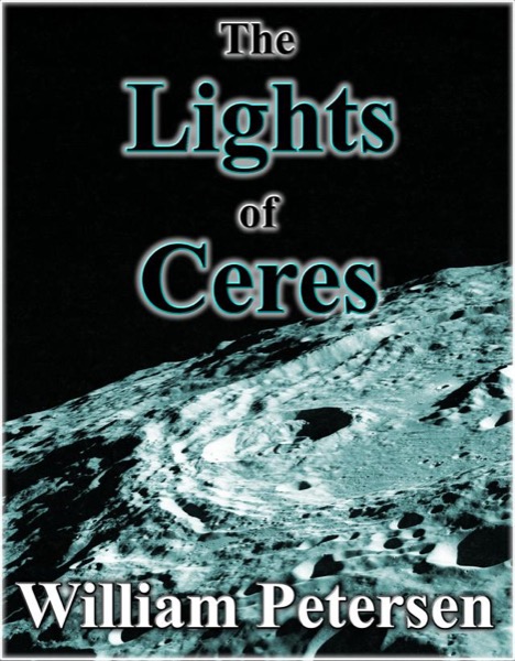 The Lights of Ceres by William Petersen