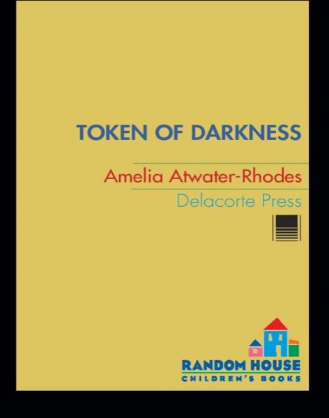 Token of Darkness by Amelia Atwater-Rhodes