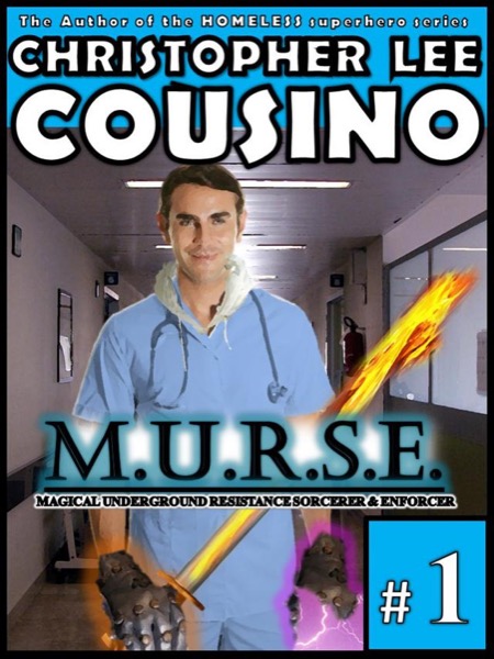 M.u.r.s.e. #1 by Christopher Lee Cousino