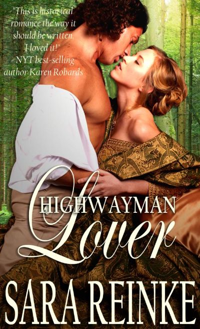 Highwayman Lover by Sara Reinke