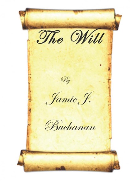 The Will by Jamie J. Buchanan