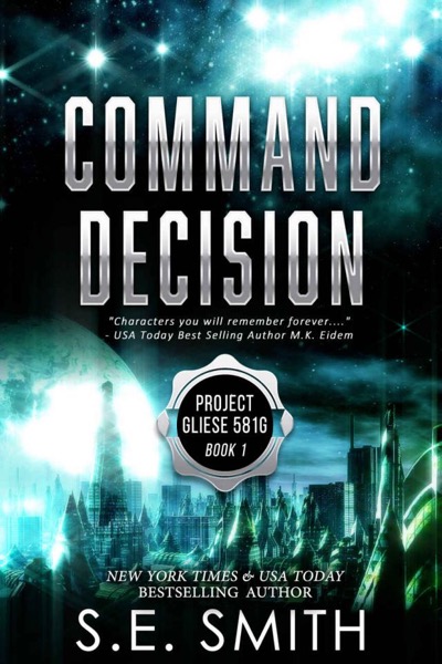 Command Decision by S. E. Smith