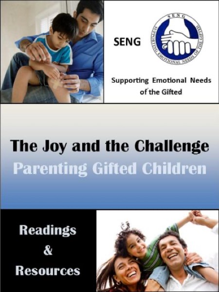 The Joy and the Challenge: Parenting Gifted Children by SENG