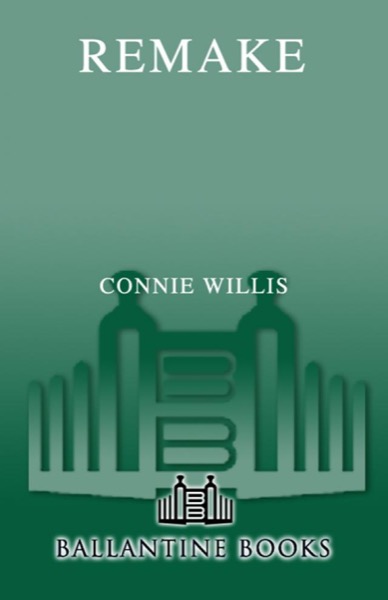 Remake by Connie Willis