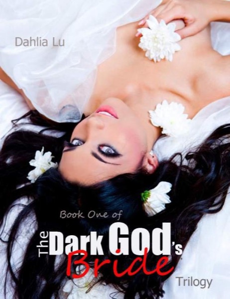 The Dark God's Bride by Dahlia Lu