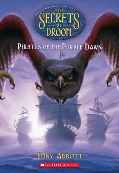 Pirates of the Purple Dawn by Tony Abbott