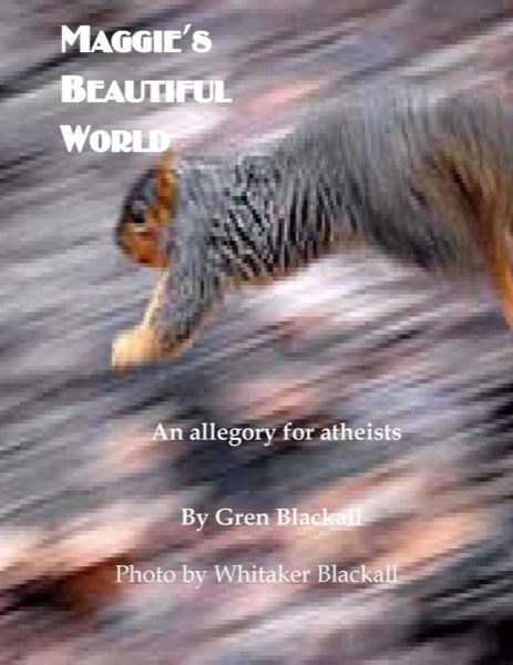 Maggie's Beautiful World by Gren Blackall