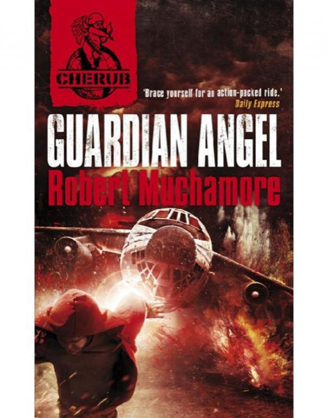 Cherub: Guardian Angel: Book 14 by Robert Muchamore