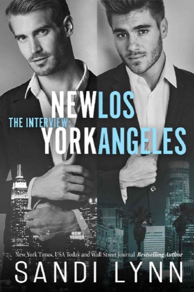 The Interview_New York & Los Angeles by Sandi Lynn