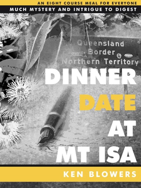 Dinner Date At Mt Isa by Ken Blowers