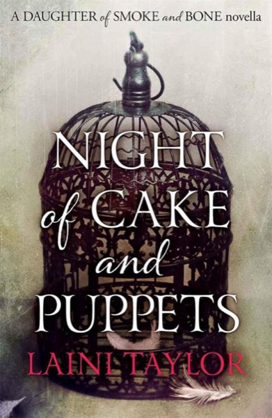 Night of Cake & Puppets by Laini Taylor