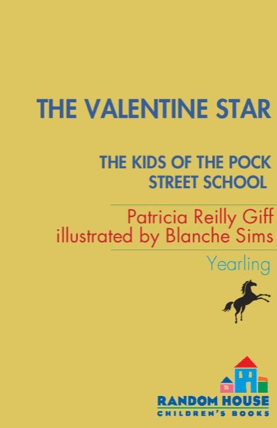 The Valentine Star the Valentine Star by Patricia Reilly Giff