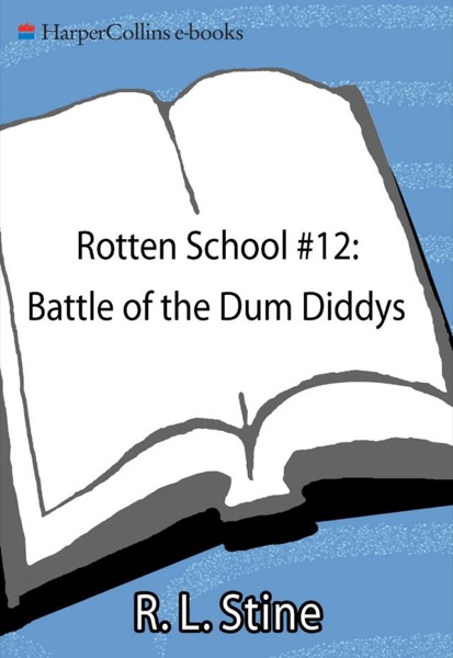 Battle of the Dum Diddys by R. L. Stine