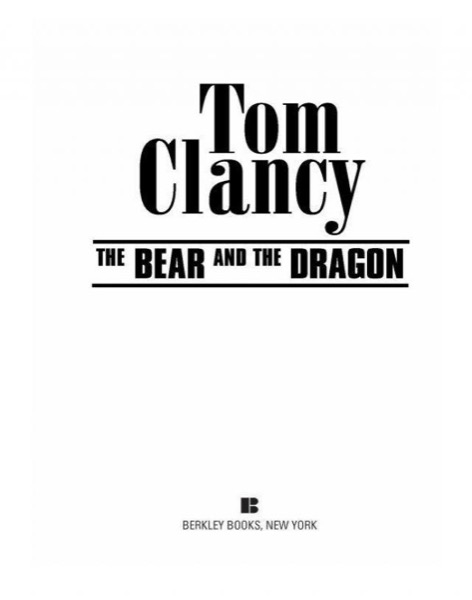 The Bear and the Dragon by Tom Clancy