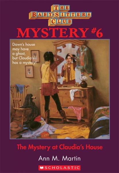 The Mystery at Claudia's House by Ann M. Martin