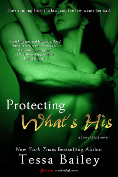 Protecting Whats His by Tessa Bailey