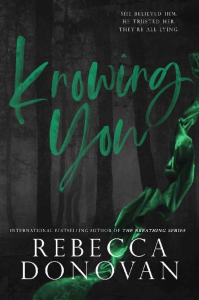 Knowing You by Rebecca Donovan