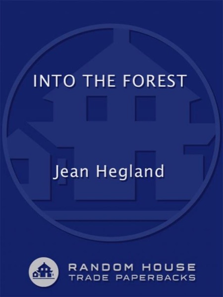 Into the Forest by Jean Hegland