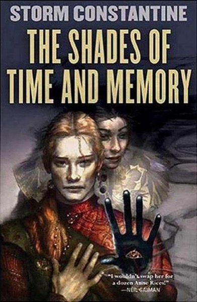 The Shades of Time and Memory by Storm Constantine