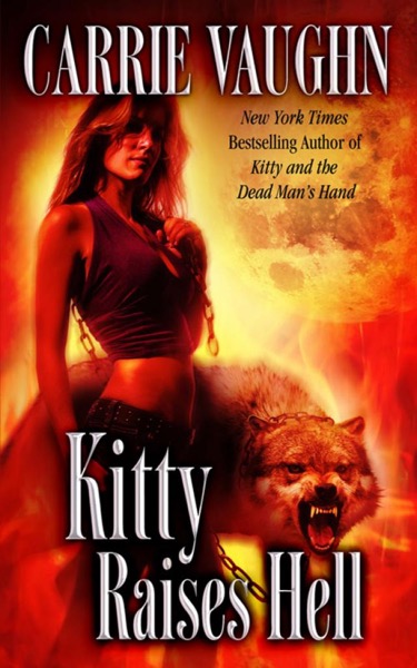 Kitty Raises Hell by Carrie Vaughn