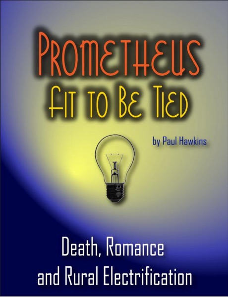 Prometheus Fit To Be Tied by Paul Hawkins