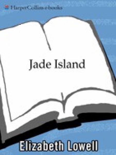 Jade Island by Elizabeth Lowell