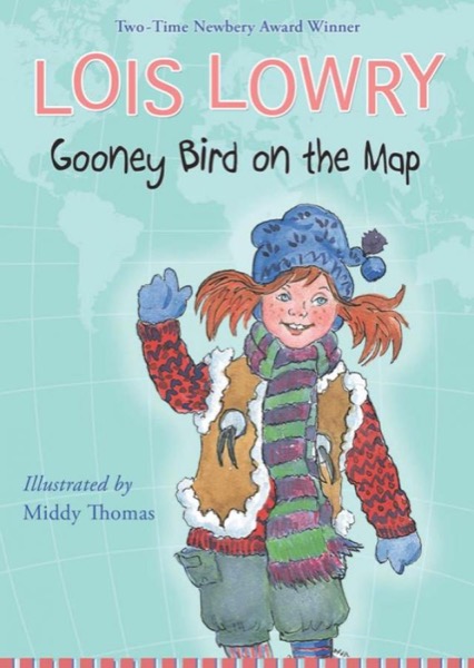 Gooney Bird on the Map by Lois Lowry