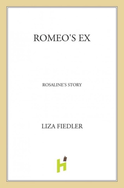 Romeo's Ex by Lisa Fiedler