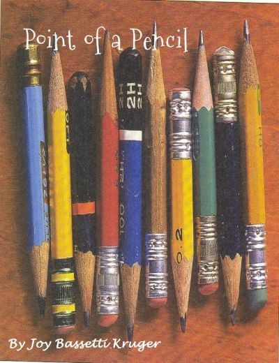 Point of a Pencil by Joy Bassetti-Kruger