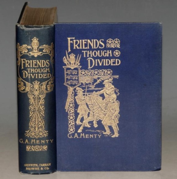 Friends, though divided: A Tale of the Civil War by G. A. Henty