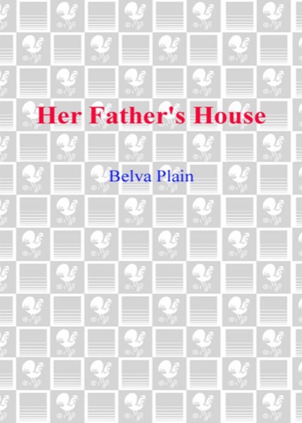 Her Father's House by Belva Plain