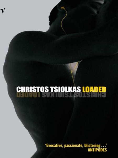 Loaded by Christos Tsiolkas