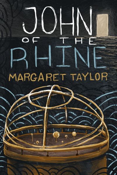 John of the Rhine by Margaret R Taylor