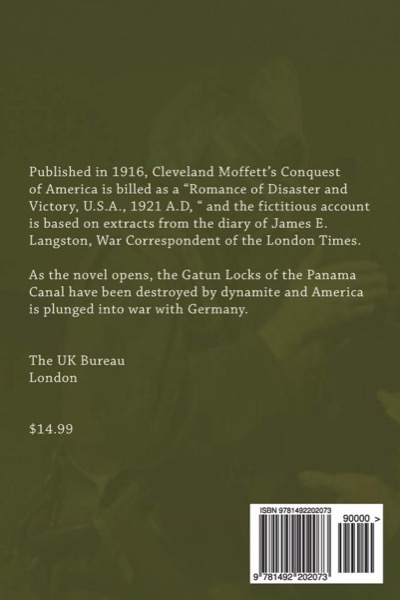 Conquest of America: A Romance of Disaster and Victory, U.S.A., 1921 A.D. by Cleveland Moffett