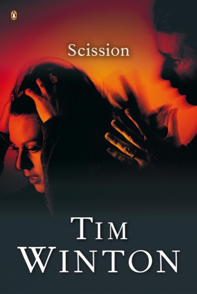 Scission by Tim Winton