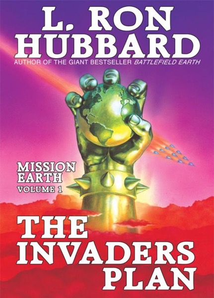 The Invaders Plan by L. Ron Hubbard