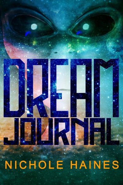 Dream Journal by Nichole Haines