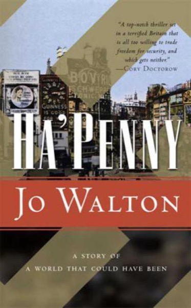 Ha'penny by Jo Walton