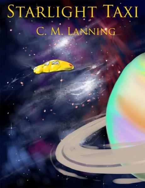 Starlight Taxi by C.M. Lanning