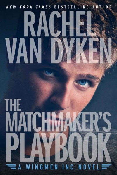 The Matchmaker's Playbook by Rachel Van Dyken