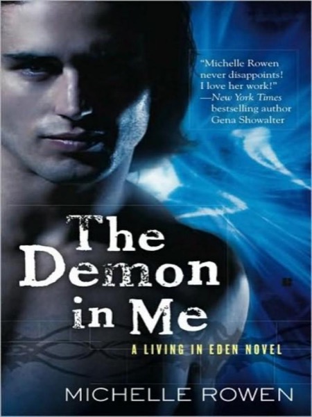 The Demon in Me by Michelle Rowen