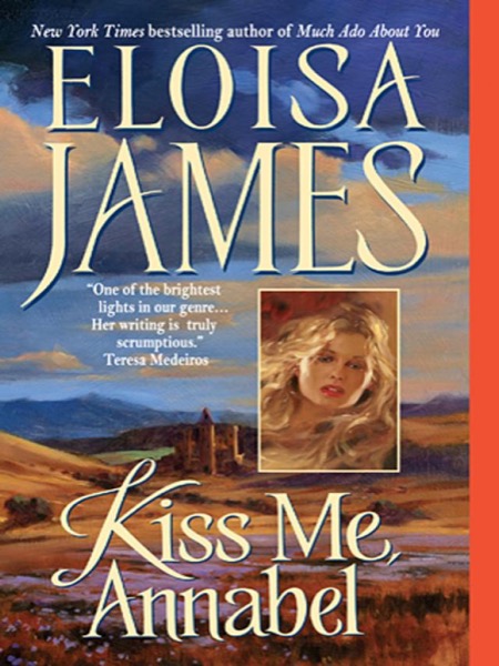 Kiss Me, Annabel by Eloisa James