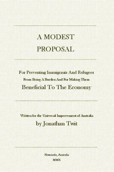 A Modest Proposal by Jonathan Twit