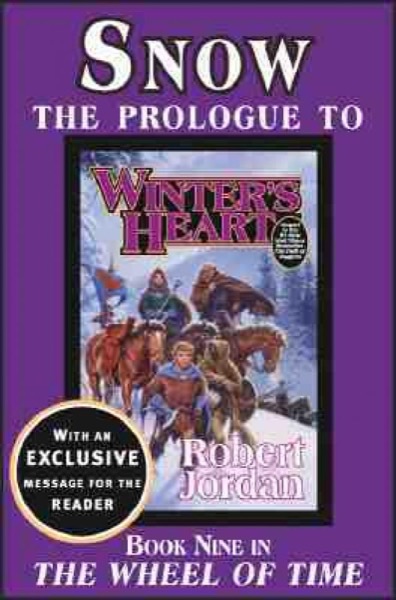 Snow: The Prologue to Winter's Heart by Robert Jordan