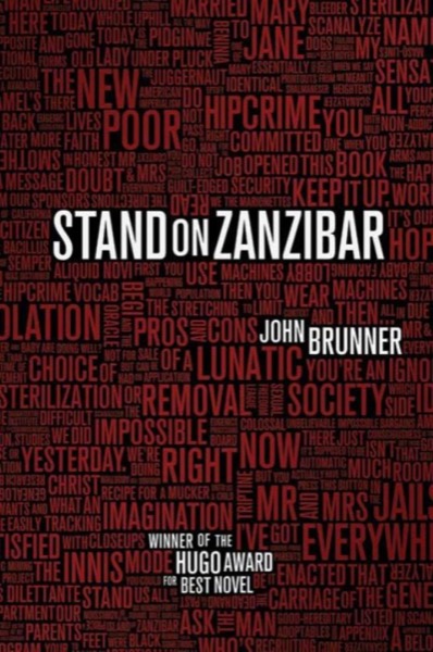 Stand on Zanzibar by John Brunner